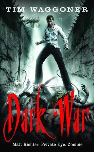 Dark War by Tim Waggoner