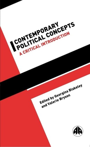 Contemporary Political Concepts: A Critical Introduction by Georgina Blakeley, Valerie Bryson