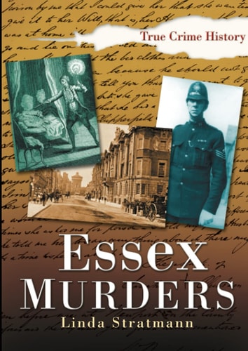 Essex Murders by Linda Stratmann