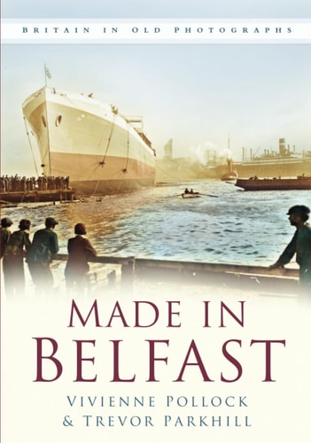 Made in Belfast by Pollock
