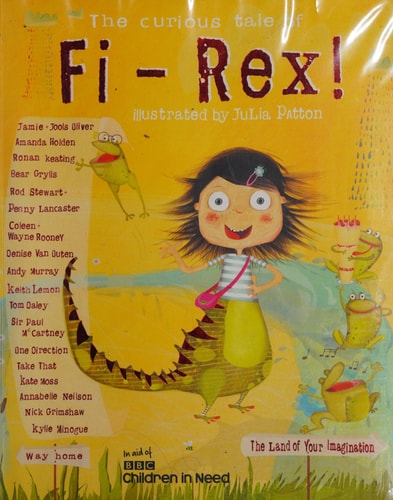 The Curious Tale of Fi-Rex by Jamie Oliver, Jools Oliver, Julia Patton