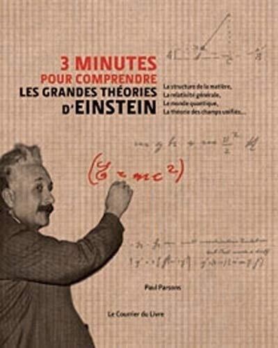 Les grandes théories d'Einstein by PAUL PARSONS
