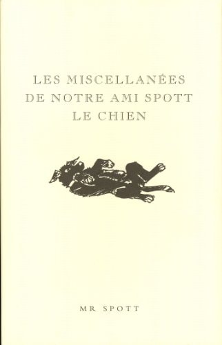 Miscellanées de notre ami Spott le chien by MIKE DARTON