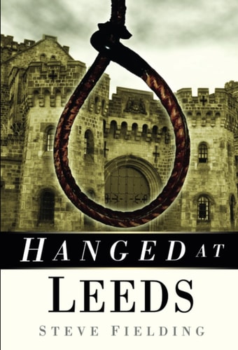 Hanged at Leeds by Fielding