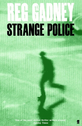 Strange Police by Reg Gadney