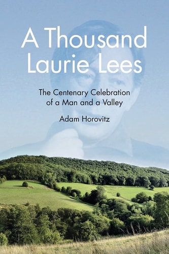 A Thousand Laurie Lees by Adam Horovitz