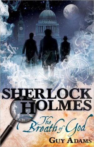 The Further Adventures of Sherlock Holmes: The Breath of God (Further Advent/Sherlock Holmes) by Guy Adams (2011) Paperback by Guy Adams