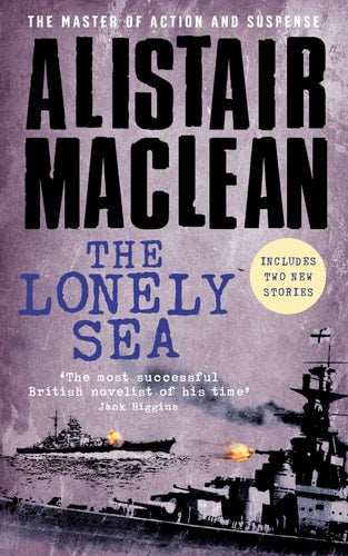 The lonely Sea. Collected Short Stories (englischsprachig) by Alistair Maclean