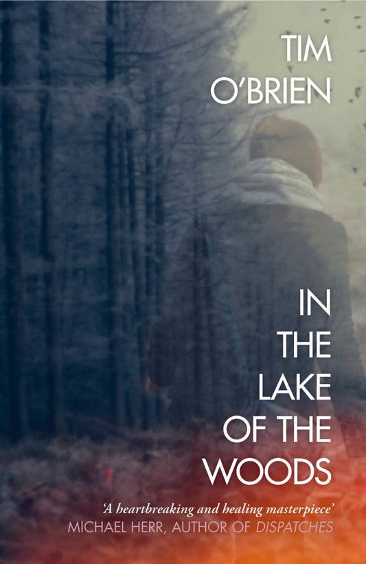 In the Lake of the Woods by Tim O'Brien