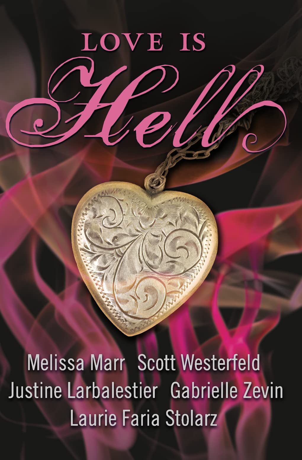 Love is Hell by Melissa Marr