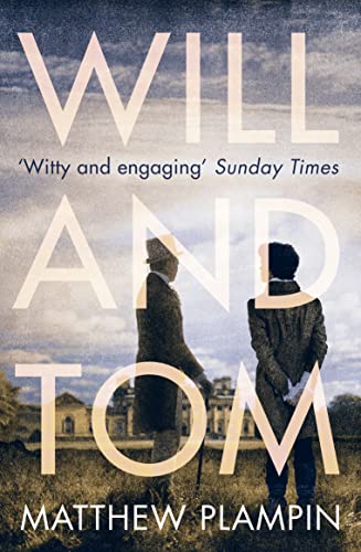 Will & Tom by Matthew Plampin