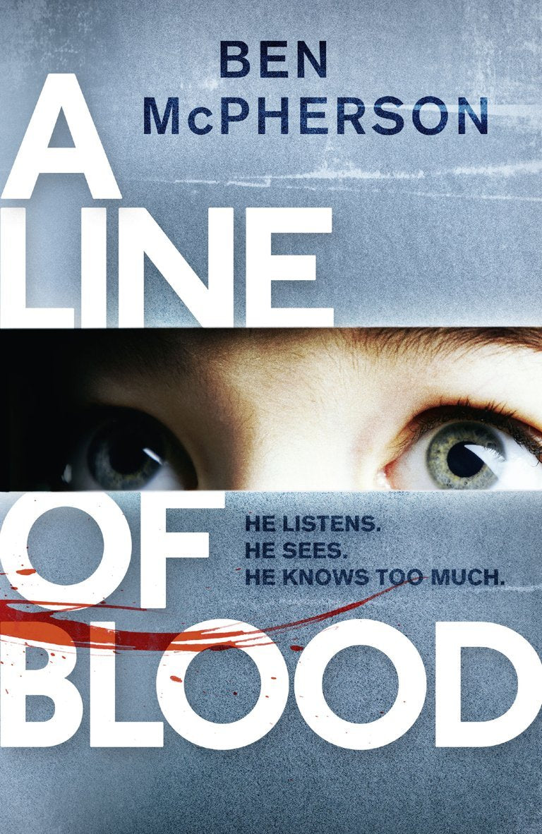 A Line of Blood by Ben McPherson