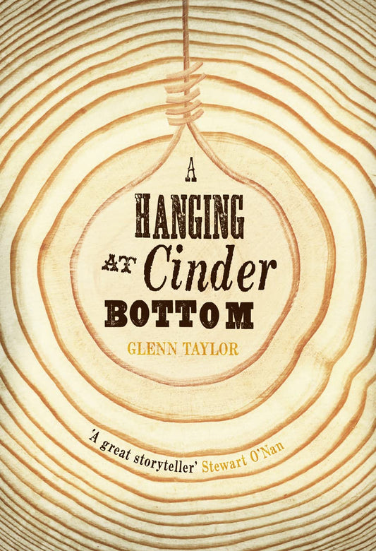 A Hanging at Cinder Bottom by Glenn Taylor