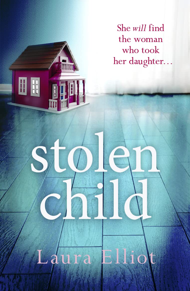 STOLEN CHILD PB by Laura Elliot