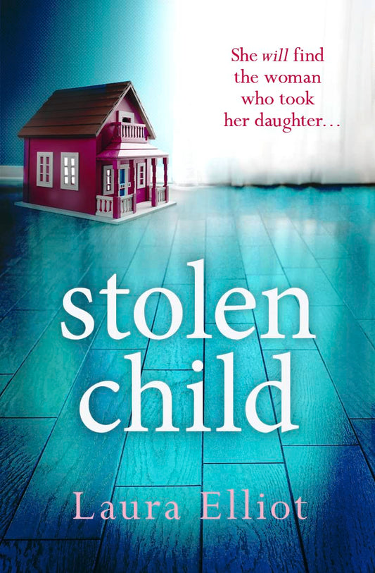STOLEN CHILD PB by Laura Elliot