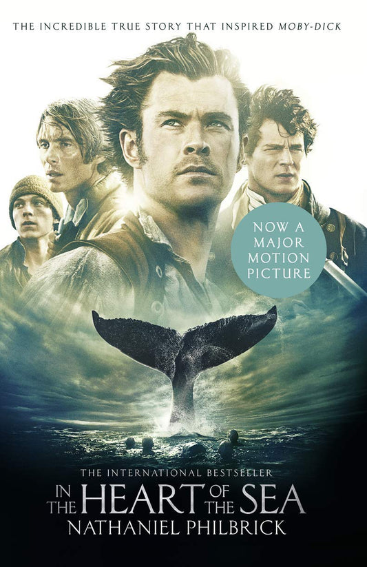 Title: IN THE HEART OF THE SEA by Nathaniel Philbrick