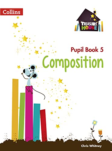 Treasure House  Year 5 Composition Pupil Book (Collins Treasure House) by Collins UK
