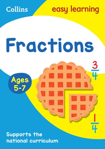 Collins Easy Learning Age 5-7  Fractions Ages 5-7: New by Collins Easy Learning