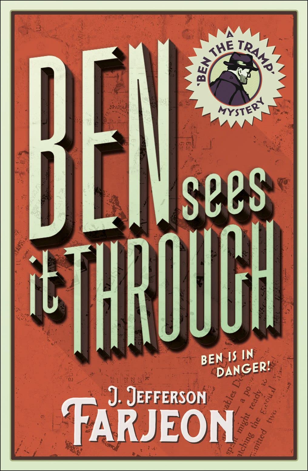 Ben Sees It Through (Ben the Tramp Mystery) by J. Jefferson Farjeon