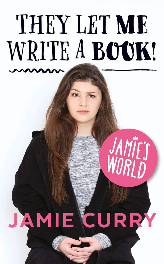 THEY LET ME WRITE A BOOK!- TPB by Jamie Curry