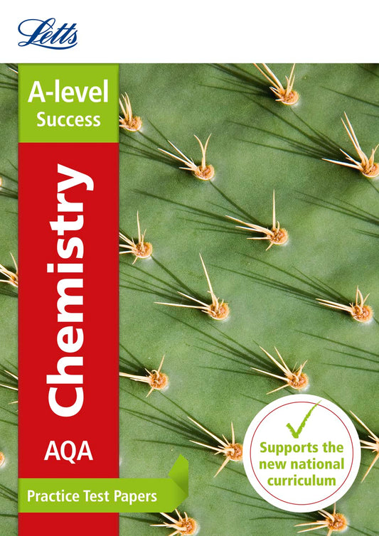 Letts A-level Practice Test Papers - New 2015 Curriculum - AQA A-level Chemistry: Practice Test Papers by Collins UK