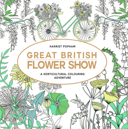 Great British Flower Show by Popham, Harriet