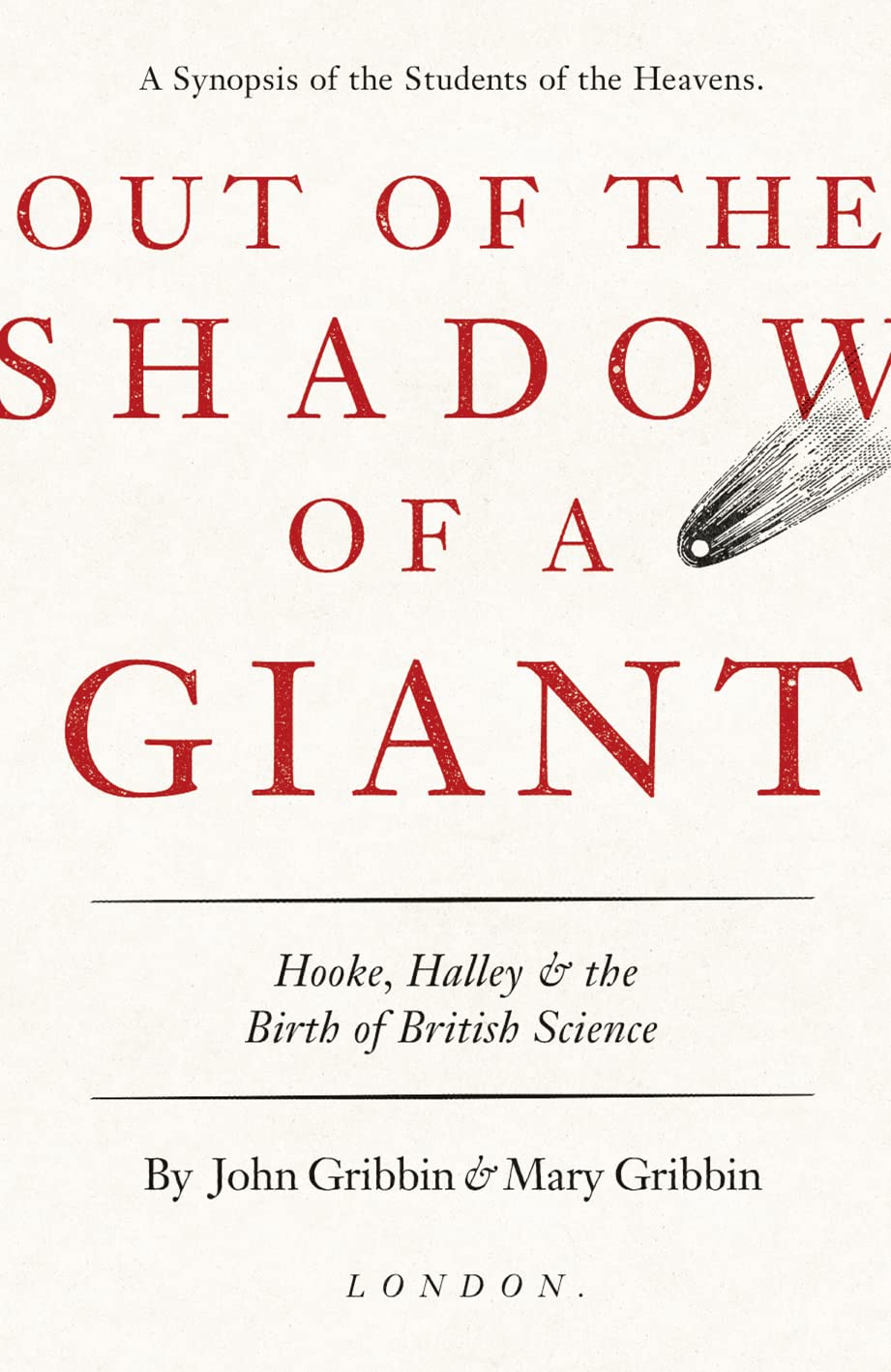 OUT OF THE SHADOW OF A GIAN_HB by John Gribbin and Mary Gribbin