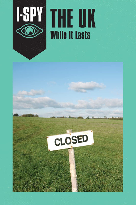 I-SPY THE UK WHILE IT LASTS_HB by Sam Jordison