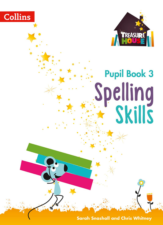 Treasure House - Spelling Pupil Book 3 by Collins UK
