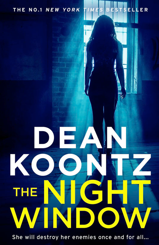 The Night Window (Jane Hawk Thriller, Book 5) by Dean Koontz