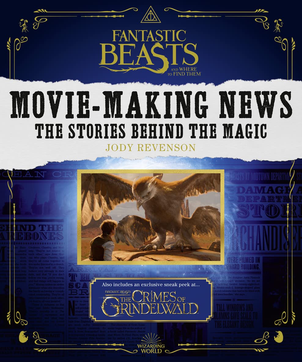 Fantastic Beasts and Where to Find Them: Movie-Making News by REVENSON JODY