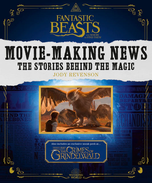 Fantastic Beasts and Where to Find Them: Movie-Making News by REVENSON JODY