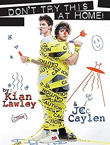 Kian and Jc: Don't Try This at Home! by Kian Lawley, Jc Caylen
