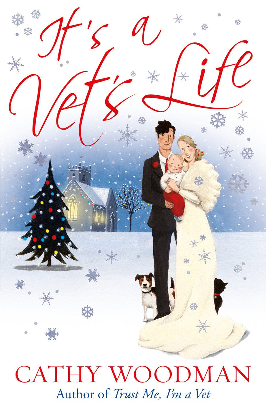 It's a Vet's Life by Cathy Woodman
