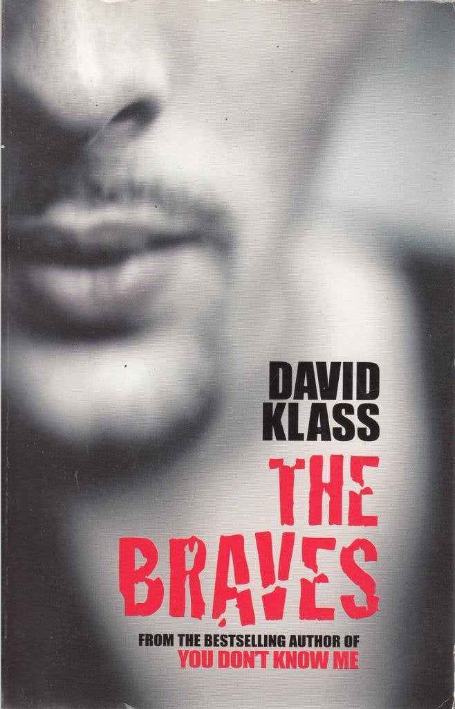 The Braves by David Klass