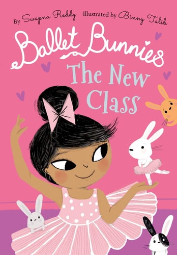Ballet Bunnies The New Class by Swapna Reddy