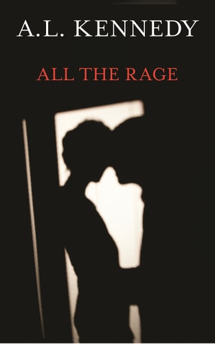 All the Rage by KENNEDY A. L.