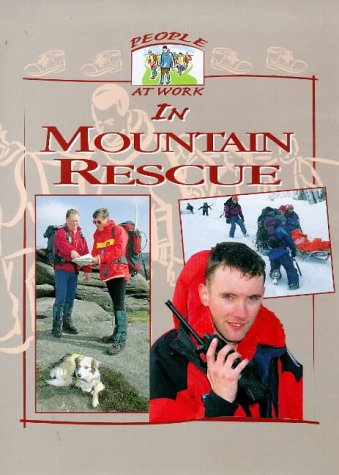 In a Rescue Team (People at Work) by Debbie Fox