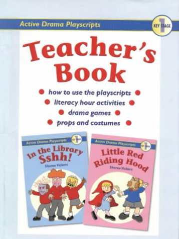 Active Drama Playscripts Teacher's Book KS1 (Active Drama Playscripts) by Sheree Vickers
