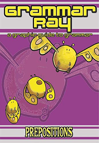 Prepositions (Grammar Ray) by Andrew Carter