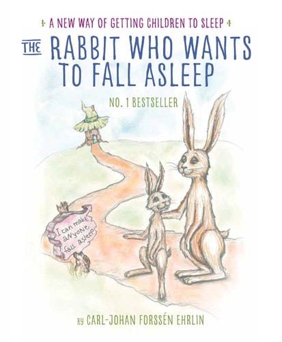 The Rabbit Who Wants to Fall Asleep by Carl-Johan Forss?n Ehrlin