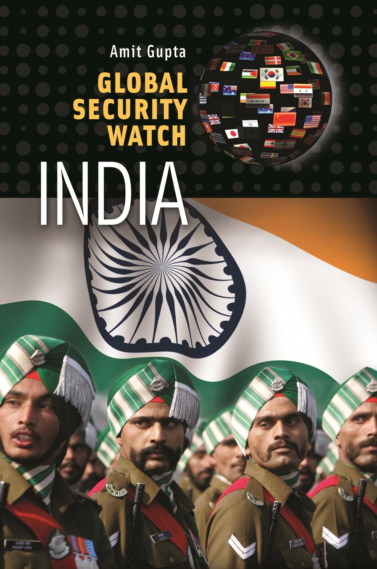 Global Security WatchIndia by Amit Gupta