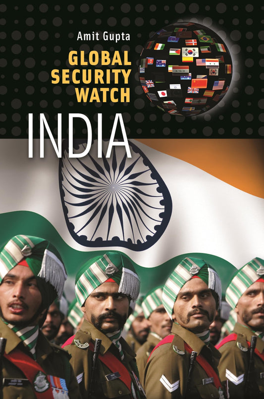 Global Security WatchIndia by Amit Gupta