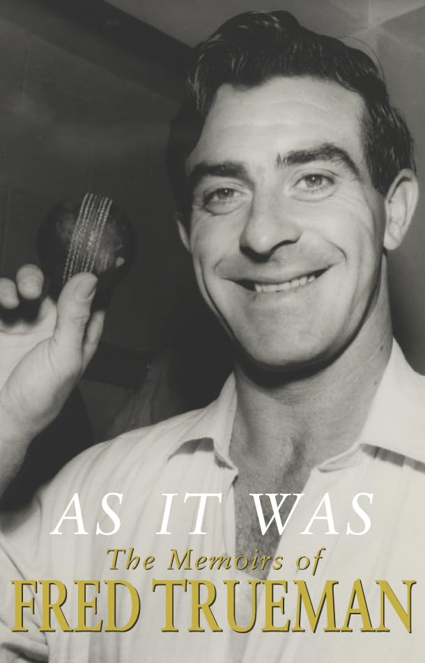 As It Was : The Memoirs by Freddie Trueman