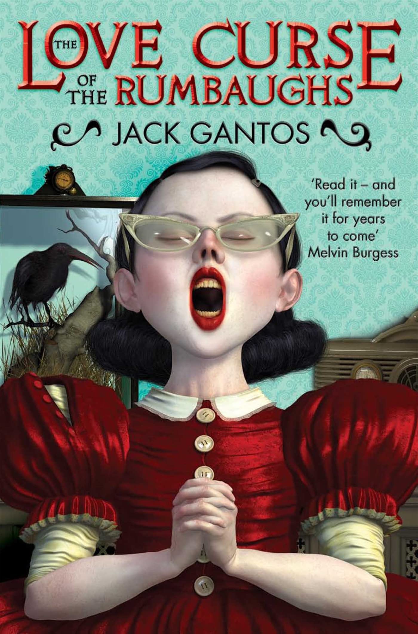 The love curse of the Rumbaughs by JACK GANTOS