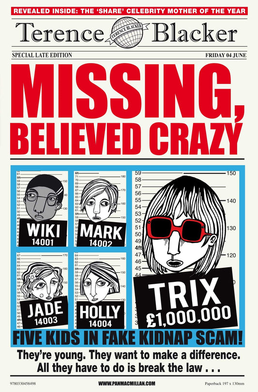 Missing, Believed Crazy by Terence Blacker
