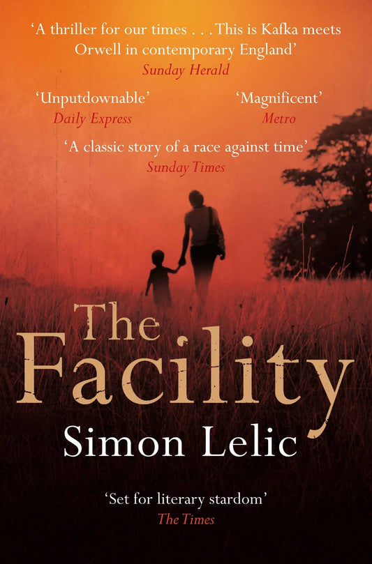 Facility by Simon Lelic