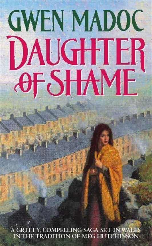 Daughter of Shame by Gwen Madoc