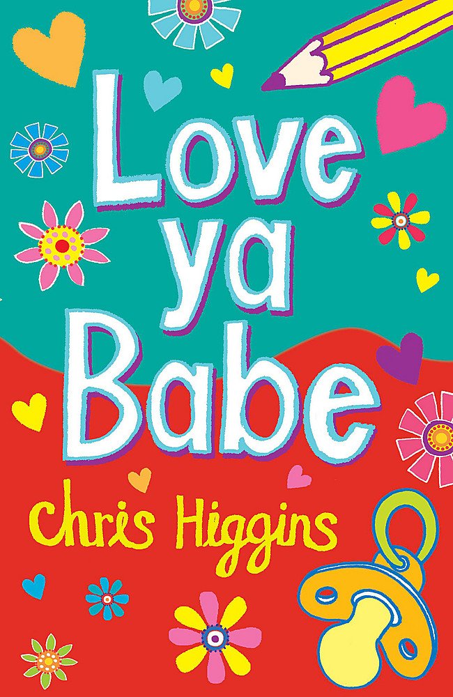 Love Ya, Babe by Chris Higgins