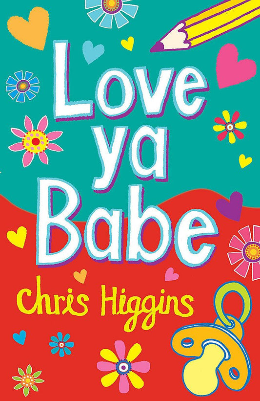 Love Ya, Babe by Chris Higgins